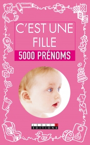 C_est_une_fille_5000_prenoms_2010