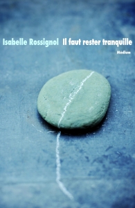 Rossignol-Il_FautRester_Tranquille