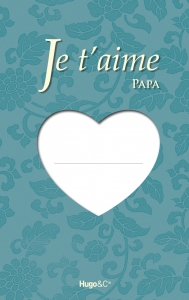 couverture_je_taimePAPA_copie