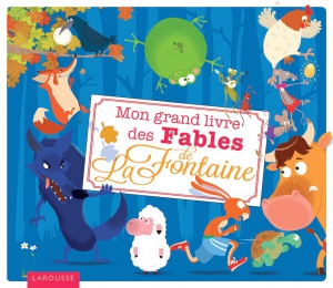 Mon_grand_livre_des_fables_de_La_Fontaine