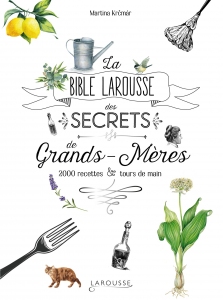 La_bible_Larousse_des_secrets_de_nos_grands-meres