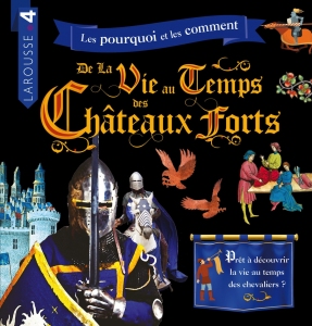 La_vie_au_temps_des_chateaux_forts