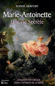 COUV_Marie-Antoinette_une_vie_secrete_-_Sophie_Herfort