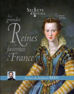 Secrets_dhistoire_Les_grandes_Reines_et_favorites_de_France