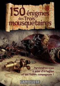 150_enigmes_des_3_mousquetaires